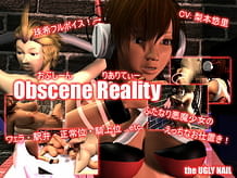 Obscene Reality – Episode 3